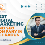 Best Digital Marketing and SEO Company in Dehradun