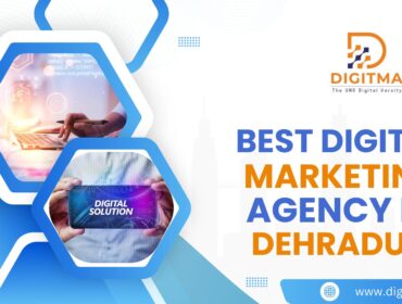 Best Digital Marketing Agency in Dehradun